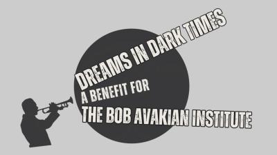 Dreams in dark times - A Benefit for The Bob Avakian Institute