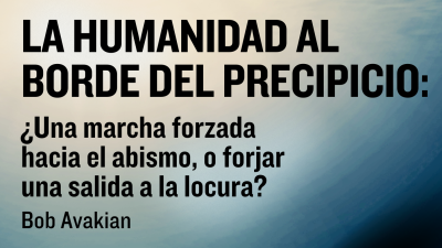 LA HUMANIDAD AL BORDE DEL PRECIPICIO: ¿Una marcha forzada hacia el abismo, o forjar una salida a la locura? Bob Avakian