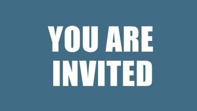 You are invited