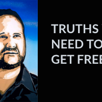 TRUTHS WE NEED TO GET FREE