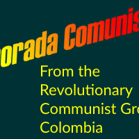 Alborada Comunista, of the Revolutionary Communist Group, Colombia