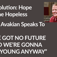 Card-Revolution: Hope of the HopelessBob Avakian Speaks To“WE GOT NO FUTUREAND WE’RE GONNA DIE YOUNG ANYWAY”