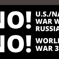 NO US/NATO WAR WITH RUSSIA! NO WORLD WAR 3!