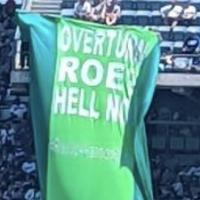 Overturn Roe HELL NO banner at ball game