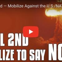 April 2nd — Mobilize Against the U.S./NATO Proxy War with Russian and the Growing Danger of WW3