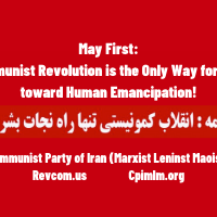 May First: Communist revolution is the only way forward toward human emancipation!