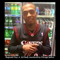 Reginald Clay, Jr. (Lil Red), murdered by Chicago police.
