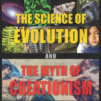 Excerpt from The Science of Evolution and The Myth of Creationism Knowing What’s Real and Why It Matters (pp. 216-19).