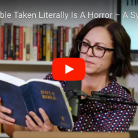 VIDEO: The Bible Taken Literally Is A Horror — A System That Treats That As Legitimate Has To Go Now