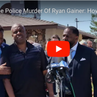 VIDEO: The Police Murder Of Ryan Gainer: How Long Must This Go On? Why Does This Keep Happening?