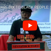 VIDEO: Carl Dix to Black People, Stop wrapping yourself in the flag...