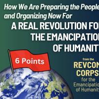 A real revolution for the emancipation of humanity, the REVCOM CORPS