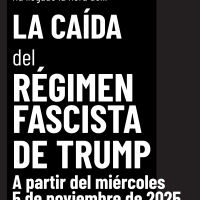 Ha llegado la hora de… LA CAÍDA del RÉGIMEN FASCISTA DE TRUMP.
